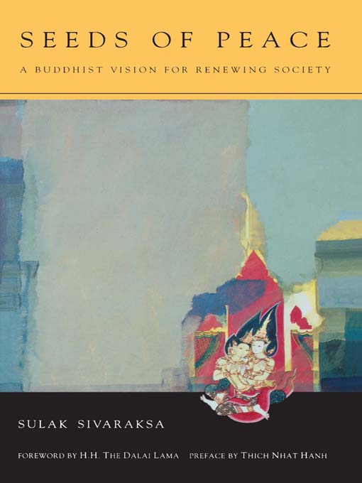 Title details for Seeds of Peace by Sulak Sivaraksa - Wait list